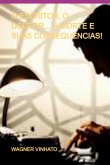 O Escritor, O Doutor... A Morte E Suas Consequências! (eBook, ePUB)