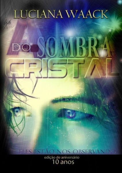 A Sombra Do Cristal (eBook, ePUB) A Sombra Do Cristal (eBook, ePUB)