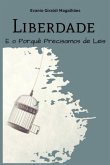 Liberdade E O Porquê Precisamos De Leis (eBook, ePUB)