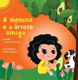A Menina E A Árvore Amiga (eBook, ePUB)
