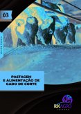 Pastagem E Alimentação De Gado De Corte (eBook, ePUB)
