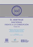 El arbitraje nacional frente a la corrupción. Tomo III (eBook, PDF) El arbitraje nacional frente a la corrupción. Tomo III (eBook, PDF)