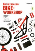 Der ultimative Bike-Workshop (eBook, ePUB) Der ultimative Bike-Workshop (eBook, ePUB)