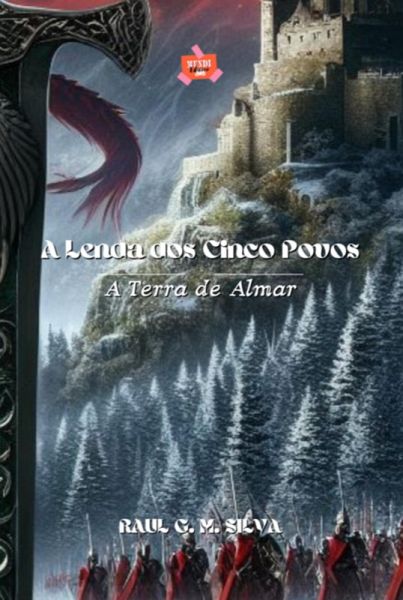 A Lenda Dos Cinco Povos (eBook, ePUB) A Lenda Dos Cinco Povos (eBook, ePUB)