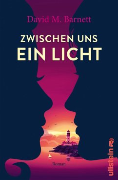 Zwischen uns ein Licht   (Mängelexemplar) - Barnett, David M.