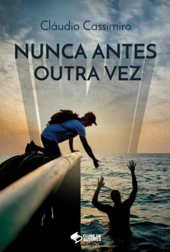 Cover Nunca Antes Outra Vez (eBook, ePUB)