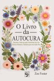 O Livro Da Autocura (eBook, ePUB)