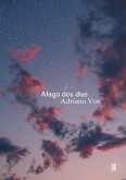 Afago Dos Dias (eBook, ePUB) Afago Dos Dias (eBook, ePUB)