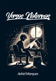 Versos Noturnos (eBook, ePUB) Versos Noturnos (eBook, ePUB)