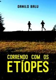 Correndo Com Os Etíopes (eBook, ePUB)