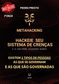 Metahacking - Hackeie Seu Sistema De Crenças (eBook, ePUB) Metahacking - Hackeie Seu Sistema De Crenças (eBook, ePUB)