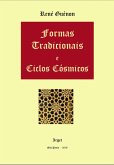 Formas Tradicionais E Ciclos Cósmicos (eBook, ePUB) Formas Tradicionais E Ciclos Cósmicos (eBook, ePUB)