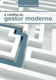 A Cartilha Do Gestor Moderno (eBook, ePUB)