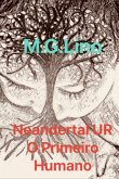 Neandertal Ur, O Primeiro Humano (eBook, ePUB)