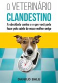 O Veterinário Clandestino (eBook, ePUB)