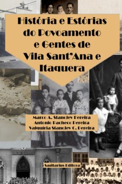 Cover História E Estórias Do Povoamento E Gentes De Vila Sant'ana E Itaquera (eBook, ePUB)