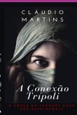 A Conexão Trípoli (eBook, ePUB) A Conexão Trípoli (eBook, ePUB)