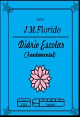 Diário Escolar (fundamental) (eBook, ePUB)