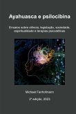 Ayahuasca E Psilocibina, 2a Edição (eBook, ePUB)