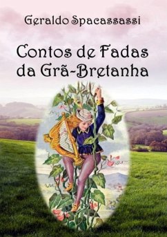 Contos De Fadas Da Grã-bretanha (eBook, ePUB) - Spacassassi, Geraldo