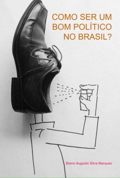 Cover Como Ser Um Bom Político No Brasil? (eBook, ePUB)