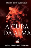 A Cura Da Alma (eBook, ePUB) A Cura Da Alma (eBook, ePUB)