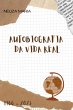 Autobiografia Da Vida Real (eBook, ePUB) - Bild 1