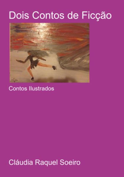 Dois Contos De Ficção (eBook, ePUB) Dois Contos De Ficção (eBook, ePUB)