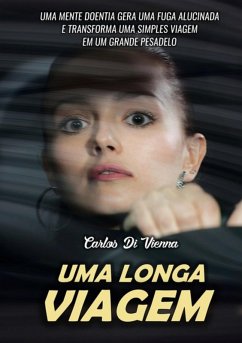 Uma Longa Viagem (eBook, ePUB) - Di Vienna, Carlos