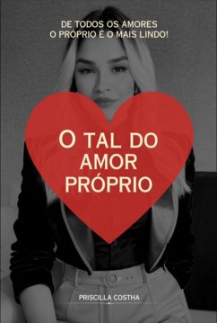 O Tal Do Amor Próprio (eBook, ePUB) Cover O Tal Do Amor Próprio (eBook, ePUB)