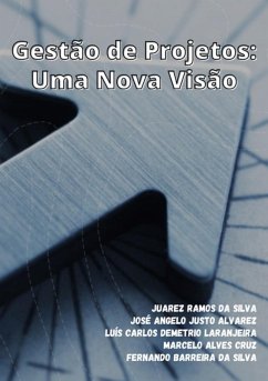 Cover Gestão De Projetos: Uma Nova Visão (eBook, ePUB)