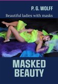 Masked Beauty (eBook, ePUB) Masked Beauty (eBook, ePUB)