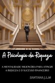 A Psicologia Da Riqueza (eBook, ePUB)