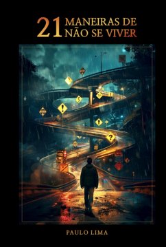 Cover 21 Maneiras De Não Se Viver (eBook, ePUB)