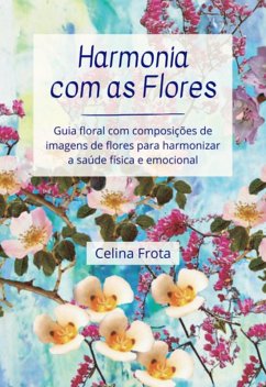 Cover Harmonia Com As Flores (eBook, ePUB)