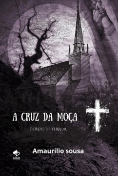 Cover A Cruz Da Moça (eBook, ePUB)