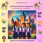 Internat Schloss Isengrund - Freundschaft, Pony´s, Abenteuer... (MP3-Download)