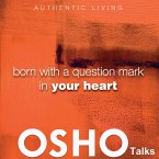 Born with a Question Mark in Your Heart (MP3-Download)