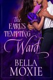 The Earl's Tempting Ward (Dukes Gone Dirty, #2) (eBook, ePUB)