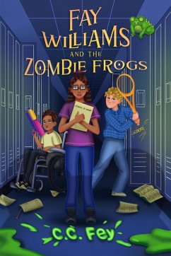 Cover Fay Williams and the Zombie Frogs (eBook, ePUB)