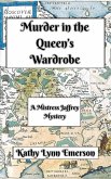 Murder in the Queen's Wardrobe (Mistress Jaffrey Mysteries, #1) (eBook, ePUB) Murder in the Queen's Wardrobe (Mistress Jaffrey Mysteries, #1) (eBook, ePUB)