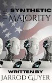 The Synthetic Majority (eBook, ePUB) The Synthetic Majority (eBook, ePUB)