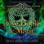 Kampf um Baile Beag An Ghrà: Love, Books & Magic - Sammelband 5 (Sammelbände Love, Books & Magic) (MP3-Download)