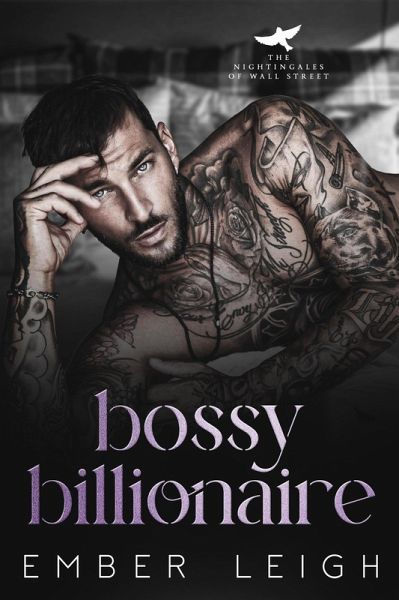 Bossy Billionaire (The Nightingales of Wall Street, #2) (eBook, ePUB)