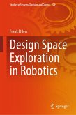 Design Space Exploration in Robotics (eBook, PDF) Design Space Exploration in Robotics (eBook, PDF)
