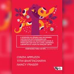 A opressão de gênero nas sociedades capitalistas está enraizada na subordinação da reprodução social à produção que visa ao lucro, queremos subverter as coisas na direção certa (MP3-Download)