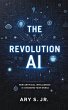 The AI Revolution: How Artificial... - Bild 1