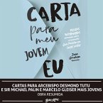 Cartas para Arcebispo Desmond Tutu e Sir Michael Palin e Marcelo Gleiser mais jovens (MP3-Download)