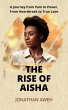 THE RISE OF AISHA: A journey from pain... - Bild 1