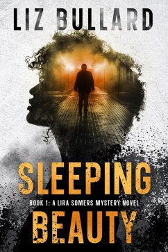 Cover Sleeping Beauty : Book 1: A Lira Somers Mystery Novel (Lira Somers Mysteries) (eBook, ePUB)